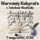 Warsztaty Kaligrafii(1)