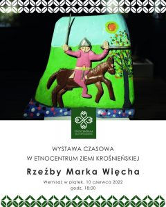 Read more about the article Rzeźby Marka Więcha z Miejsca Piastowego w Etnocentrum