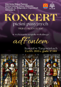 Read more about the article Koncert pasyjny w Targowiskach