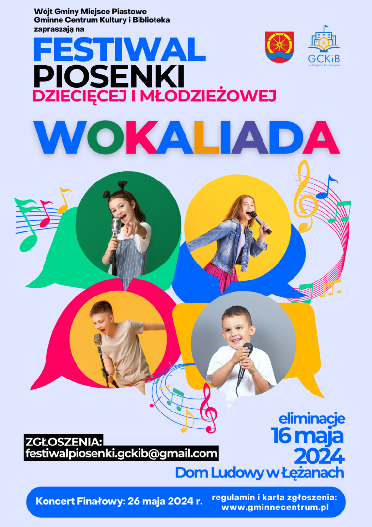 Zaproszenie do udziału w Festiwalu Piosenki Dziecięcej i Młodzieżowej Wokaliada 2024
