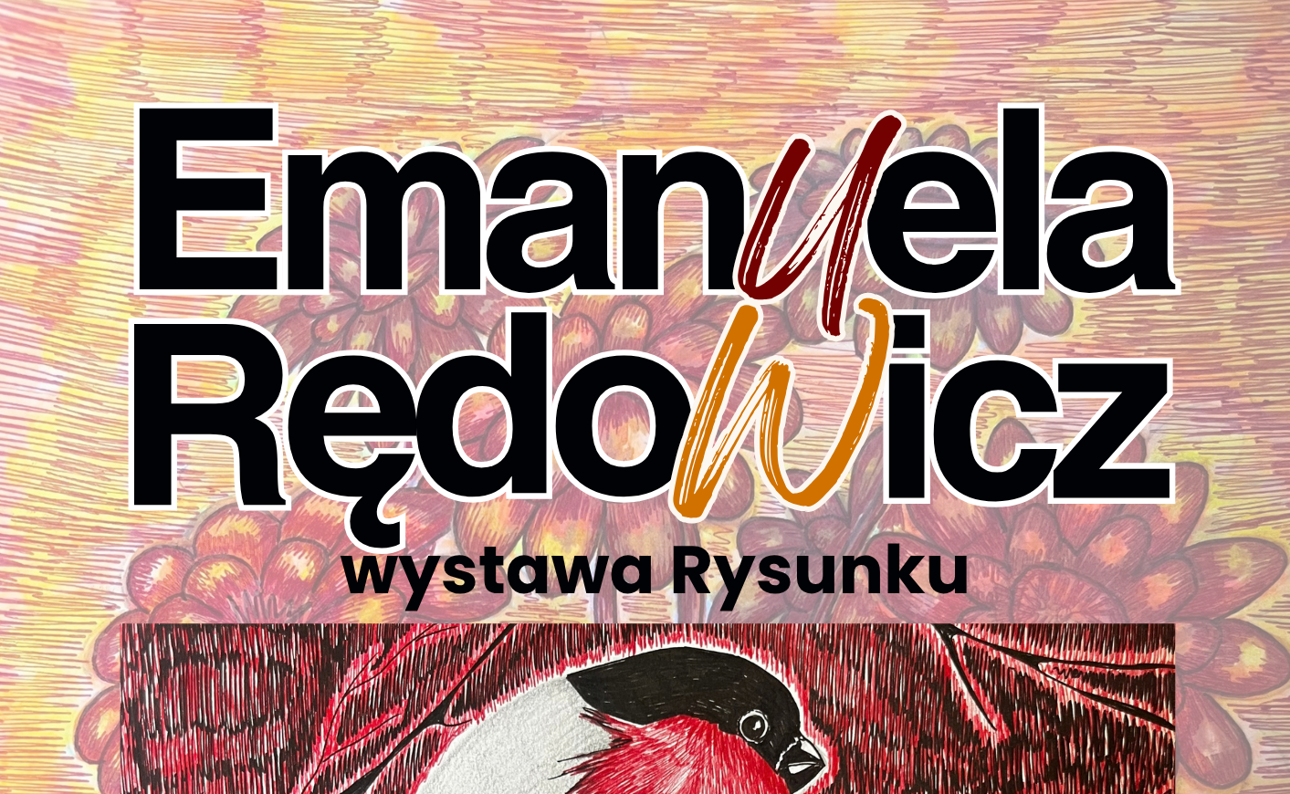 Wystawa rysunku Emanueli Rędowicz